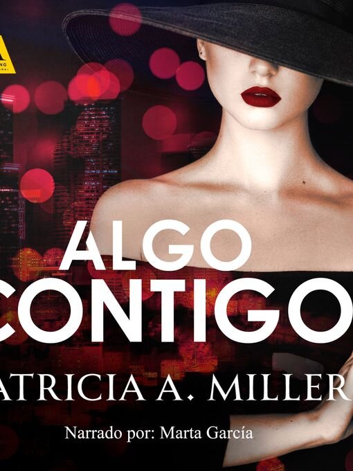 Title details for Algo contigo by Patricia A. Miller - Wait list